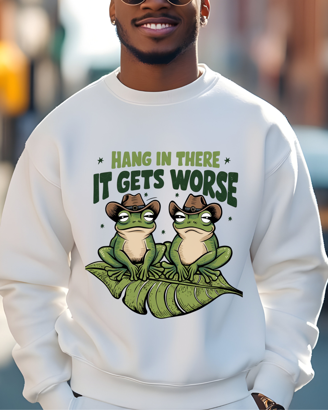 🐸 Hang in There... It Gets Worse! Sweatshirt 🐸