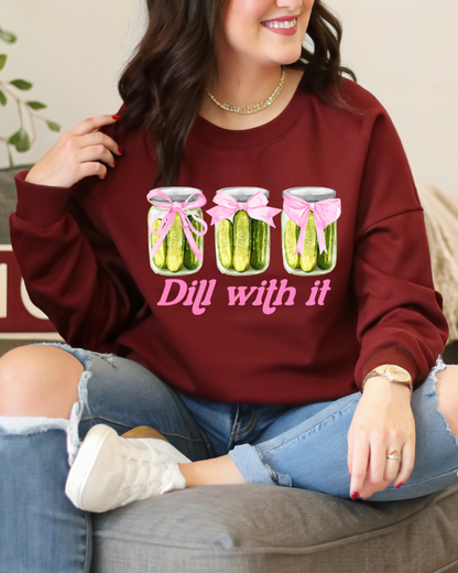 🥒 Just Dill With It Sweatshirt